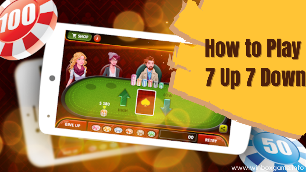 How to Play 7 Up 7 Down: A Fun Online Poker Game